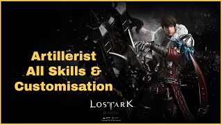 Lost Ark  Artillerist Blaster All Skills amp Customisation Gameplay With Timestamp [upl. by Ellery251]