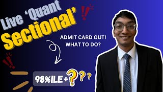 CAT 2024 ADMIT CARD OUT What to do  Live Quants sectional attempt  Hemant Tulsan [upl. by Olshausen428]