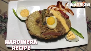 HARDINERA RECIPE by AYEISHA’S KITCHEN [upl. by Melc]