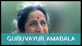 Guruvayur ambala nadayil by Padmashri Awardee Sangita Kalanidhi Smt Aruna Sairam [upl. by True660]