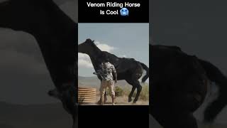 Venom Horse Riding Edit  Venom The Last Dance  venom3 horseridingscene  Edits Gone Flamed [upl. by Nnaes932]