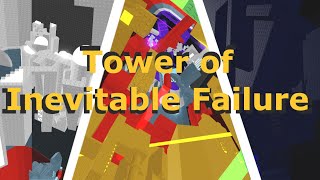 Tower of Inevitable Faliure Beaten [upl. by Kedezihclem]