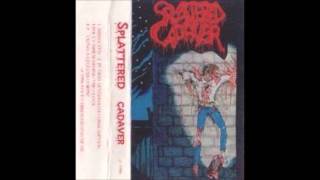 Splattered Cadaver  Splattered Cadaver Full Demo [upl. by Romelle]