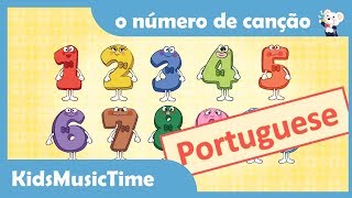 Number Song 110 in Portuguese  o número de canção  Learning Numbers in Portuguese  KidsMusicTime [upl. by Winikka172]