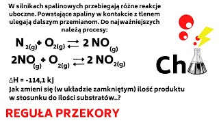 W silnikach spalinowych przebiegają różne reakcje uboczne  Reguła Przekory Entalpia Zadania – 31 [upl. by Drewett]