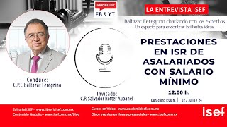 PRESTACIONES EN ISR DE ASALARIADOS CON SALARIO MÍNIMO Programa 196 [upl. by Armbruster]