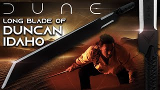 TrueSwords DUNE LONG BLADE OF DUNCAN IDAHO [upl. by Imat]