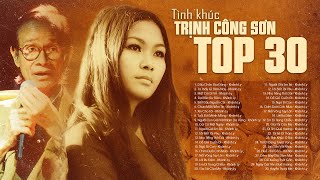 Top 30 Tình Khúc TRỊNH CÔNG SƠN  Khánh Ly Chọn Lọc Đặc Biệt Những Ca Khúc Ấn Tượng Nhất [upl. by Kraft]