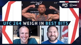 Conor and Dustin in TOP shape UFC 264 WeighIn Watchalong Best Bits [upl. by Ahsait]