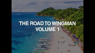 The Road to Wingman Volume 1 [upl. by Jamima656]