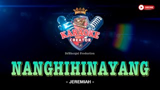 NANGHIHINAYANG  Jeremiah  KARAOKE COVER PH cover karaoke lyrics coversong nanghihinayang [upl. by Nitsur]