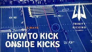 How to Kick Onside Kicks 2 Ways [upl. by Iveksarap]