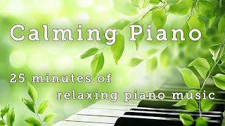 25 Minutes of Classical Piano for Relaxation Study amp Sleep [upl. by Severson]