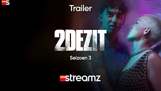 2DEZIT  Seizoen 3  Trailer  Serie  Streamz [upl. by Gerianne565]