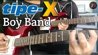 TipeX  Boy Band Gitar Cover by NARA [upl. by Haidej]