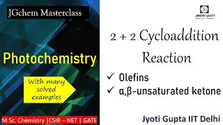 Cycloaddition reactions Photochemistry of olefins amp alpha betaunsaturated ketones Organic Chem [upl. by Bekelja]