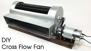 How to make a DIY cross flow fan  Powerful cross flow blower fan  Air conditioner blower fan [upl. by Lenoj690]