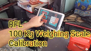 RFL 100 Kg Weighing Scale Calibration Easy trick  ওজন ঠিক হচ্ছে না [upl. by Yelnek]