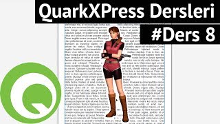 QUARKTA RESİM ETRAFINA YAZI YAZMAK  QuarkXPress ile Mizanpaj Dersleri Ders8 [upl. by Medora]