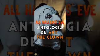 All Hallows Eve la película de antología de Art The Clown [upl. by Elleirb]