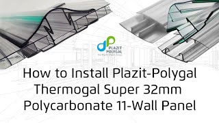 How to Install Multiwall Polygal Sheets by PlazitPolygal [upl. by Nattie]