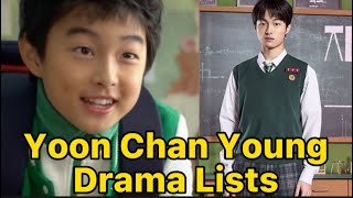 Yoon Chan Youngs Complete Drama List  20132022 allofusaredead [upl. by Eelytsirk]