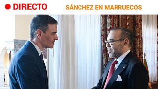 MARRUECOS PEDRO SÁNCHEZ comparece desde RABAT tras su VISITA OFICIAL  RTVE Noticias [upl. by Adnal228]