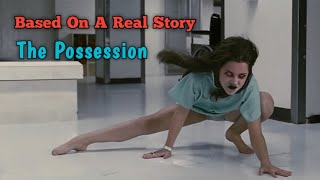 The Possession 2012  Based On A Real Story  Horror Movie Explained in Hindi [upl. by Assir]