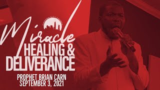 KCC Jax Miracle Healing amp Deliverance Service  Prophet Brian Carn [upl. by Omle]