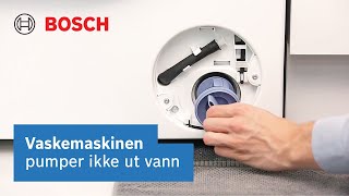 Vaskemaskin problemer  Vaskemaskinen pumper ikke ut vann  Bosch Home Norge [upl. by Teerprug318]