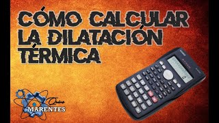 Cómo calcular la dilatación térmica [upl. by Jeffy]