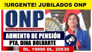 ONP AUMENTO DE PENSIÓN MÍNIMA EN CUANTO TIEMPO IGUALARÍA AL SUELDO MÍNIMO JUBILADO5 ONP [upl. by Willner892]