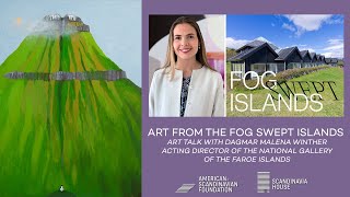 Art from the Fog Swept Islands  With Dagmar Malena Winther National Gallery of the Faroe Islands [upl. by Hsiwhem]