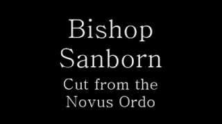 Cut From The Novus Ordo by Bishop Sanborn Traditional Catholic Sermon [upl. by Namyl]