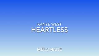 Kanye West  Heartless Lyrics [upl. by Wolfy]