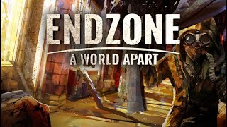 ENDZONE A World Apart  Post Apocalyptic Colony Builder [upl. by Mollee308]