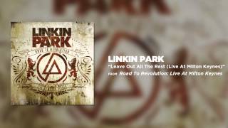 Leave Out All The Rest  Linkin Park Road to Revolution Live at Milton Keynes [upl. by Pontias]