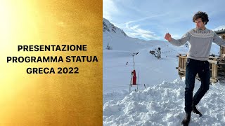 PRESENTAZIONE PROGRAMMA STATUA GRECA 2022 video 1 [upl. by Yarg]