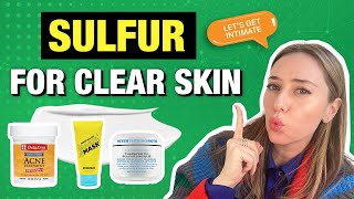 Sulfur Underrated Ingredient for a Clear Skin  Dr Shereene Idriss [upl. by Lihp]