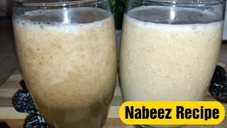 Nabeez Drink Recipe  Nabeez Banane Ka Tarika in Urdu  Monaz kitchen [upl. by Pilloff]