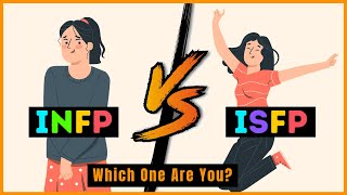 INFP vs ISFP  The Differences Between INFP and ISFP  Which One Are You [upl. by Leda858]