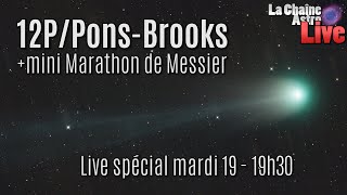 Live spécial Comète 12P  mini Marathon de Messier mardi19mars 19h30 [upl. by Nance]