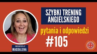 English QampA  Pytania I Odpowiedzi w Angielskim  meeting 105  Szybki Trening Języka Angielskiego [upl. by Lonna]