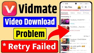 😥 Vidmate App Video Download Problem  Vidmate Retry Failed Problem  Vidmate retry link expired [upl. by Yentruocal933]