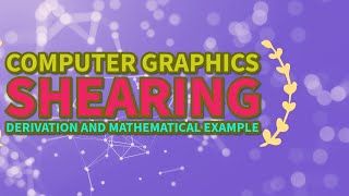 Computer Graphics shearing transformation [upl. by Htenek]