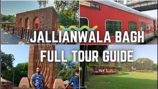 Jallianwala Bagh Full tour guide  Kolkata to Amritsar tour plan  Jallianwala Bagh Massacre [upl. by Hsirahc]