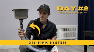 Day 2 DIY Camper Sink System [upl. by Anahsohs]