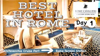 Best Hotel in Rome  You Must Stay Here  Room Tour  Civitavecchia Cruise Port to Rome Termini [upl. by Airlia]