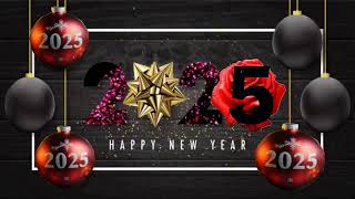 Best New Year 2025 Video Greetings  Happy New Year Wishes [upl. by Alema]