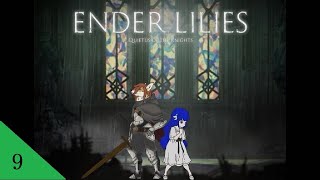 Lets Play Ender Lilies Part 9  Scaling the Spires [upl. by Minda]